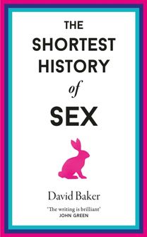 Shortest History of Sex