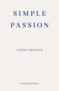 Simple Passion - Winner of the 2022 Nobel Prize in Literature