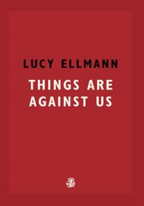 Things are Against Us