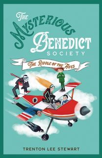 Mysterious Benedict Society and the Riddle of the Ages Mysterious Benedict Society and the Riddle of the Ages