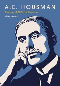A.e. Housman: Finding a Path to Flourish
