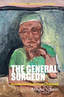 General Surgeon: Recollections from Four Continents