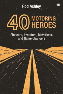 40 Motoring Heroes