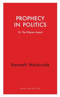 Prophecy in Politics