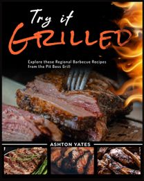 Try it Grilled