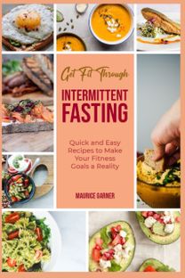 Get Fit Through Intermittent Fasting