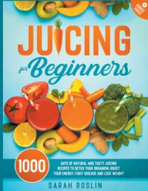 Juicing for Beginners