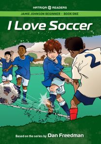 Jamie Johnson: I Love Soccer (HATRIQA Graded Readers)