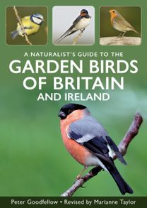 Naturalist's Guide to Garden Birds of Britain & Ireland