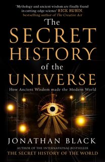 Secret History of the Universe Secret History of the Universe