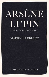 Arsene Lupin, Gentleman-Burglar