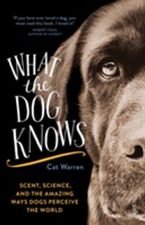 What the Dog Knows