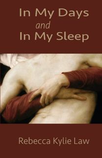 In My Days and in My Sleep