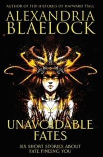 Unavoidable Fates