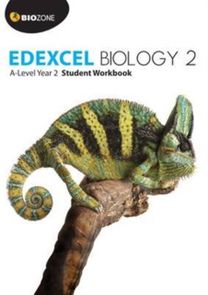 Edexcel Biology 2 A-Level Year 2: Student Workbook Edexcel Biology 2 A-Level Year 2: Student Workbook