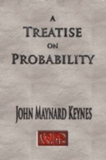 Treatise on Probability - Unabridged Treatise on Probability - Unabridged