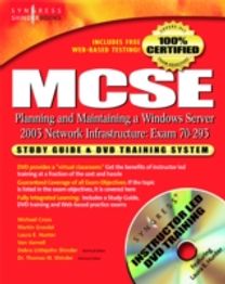 Mcse Planning and Maintaining a Windows Server 2003 Network Infrastructure (Exam 70-293)