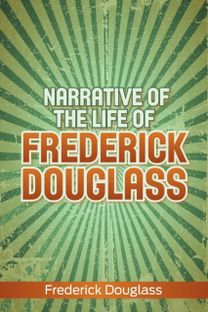Narrative of the Life of Frederick Douglass