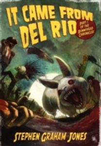 It Came from Del Rio