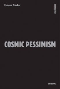 Cosmic Pessimism