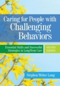 Caring for People with Challenging Behaviors