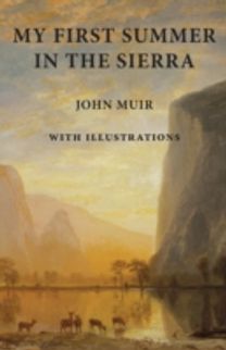 My First Summer in the Sierra