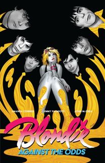 Blondie: Against The Odds - Softcover