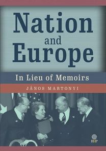 Nation and Europe - In Lieu of Memoirs Nation and Europe - In Lieu of Memoirs