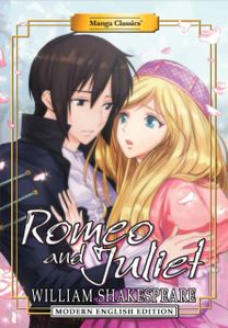Manga Classics: Romeo and Juliet - Modern English Edition (Paperback)
