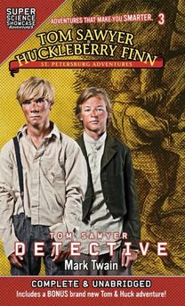 Tom Sawyer & Huckleberry Finn
