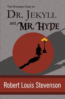The Strange Case of Dr. Jekyll and Mr. Hyde The Strange Case of Dr. Jekyll and Mr. Hyde