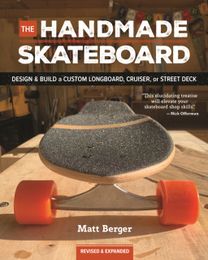 Handmade Skateboard