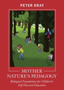 Mother Nature's Pedagogy