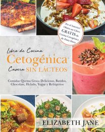 Libro De Cocina Cetogenica Casera Sin Lacteos
