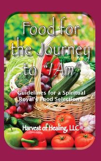 Food for the Journey to I am