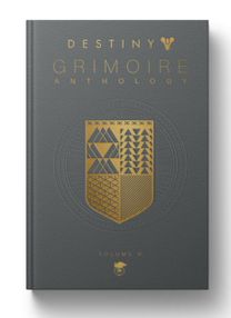 Destiny Grimoire Anthology, Volume VI : Partners in Light