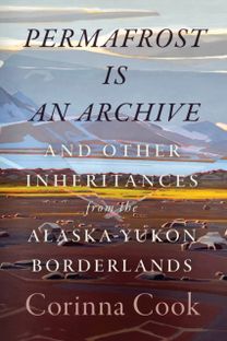 Permafrost Is an Archive