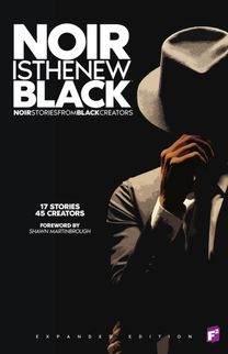 Noir is the New Black: Expanded Edition Noir is the New Black: Expanded Edition