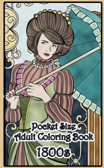 1800's Pocket Size Adult Coloring Book