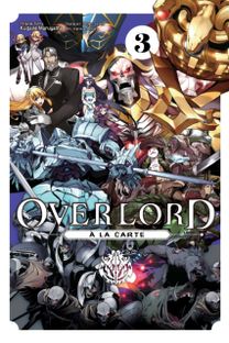 Overlord a La Carte, Vol. 3