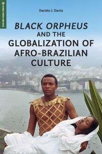 Black Orpheus and the Globalization of Afro-Brazilian Culture