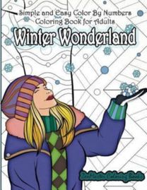 Simple and Easy Color by Numbers Coloring Book for Adults Winter Wonderland
