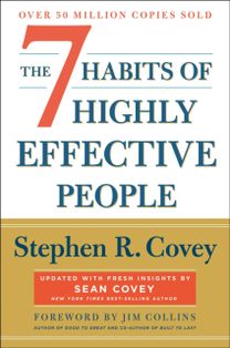 7 Habits of Highly Effective People 7 Habits of Highly Effective People