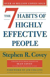 7 Habits of Highly Effective People 7 Habits of Highly Effective People