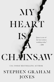 My Heart is a Chainsaw