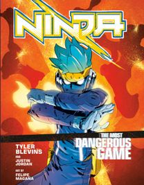 Ninja: the Most Dangerous Game