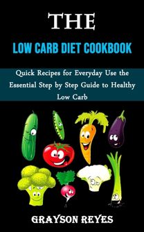 Low Carb Diet Cookbook