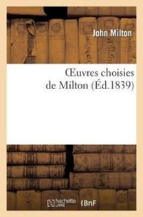 Oeuvres Choisies De Milton