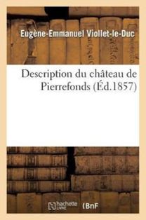 Description Du Chateau De Pierrefonds