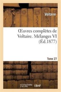Oeuvres Completes De Voltaire. Melanges,06